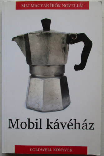 Mobil k�v�h�z