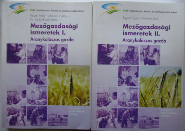 Mezgazdasgi ismeretek I-II. Aranykalszos gazda