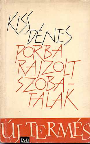 Kiss D�nes - Porba rajzolt szobafalak