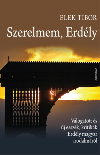 Elek Tibor - Szerelmem, Erd�ly