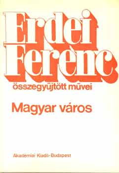 Erdei Ferenc - Magyar vros