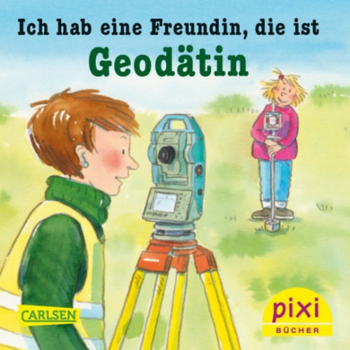 Sylvia Schuster - Ich hab eine Freundin, die ist Geod�tin
