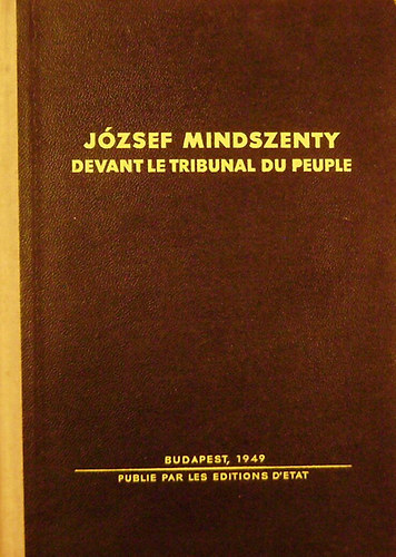 József Mindszenty devant le tribunal du peuple