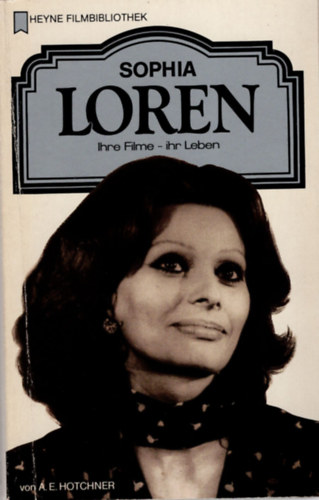 Sophia Loren ( Heyne Filmbibliothek ) n�met nyelv�