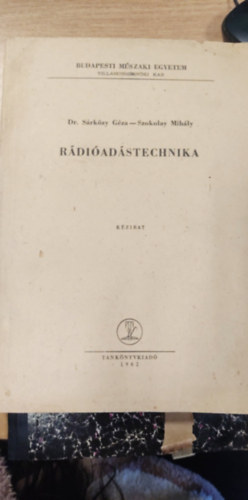 Dr. Szokolay Mihly Srkzy Gza - Rdiadstechnika