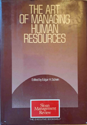 The Art of Managing Human Resources (Az emberi erforrs menedzsment mvszete)