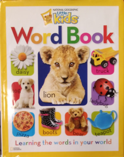 National Geographic Little Kids World Book - Learning the Words in Your World