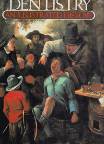 Malvin E. Ring - Dentistry: An illustrated history