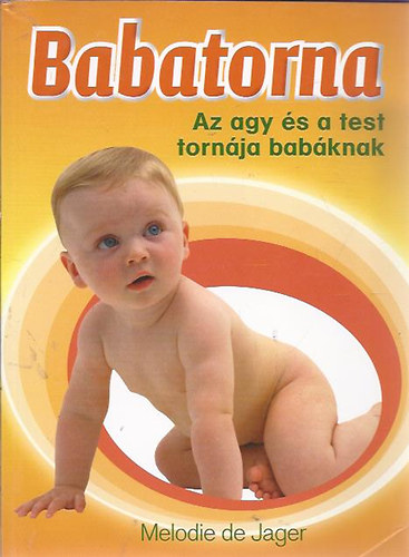 Babatorna - Az agy s a test tornja babknak