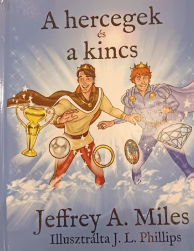 Jeffrey A. Miles - A hercegek s a kincs