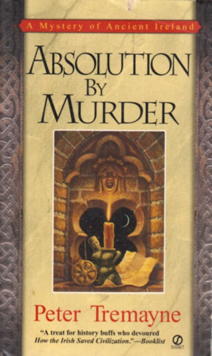 Peter Tremayne - Absolution by Murder