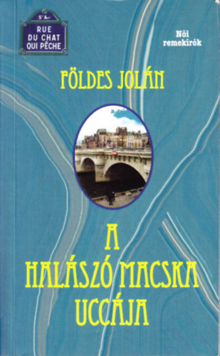 A halsz macska uccja