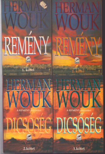 Herman Wouk - Rem�ny I-II. - Dics�s�g I-II.
