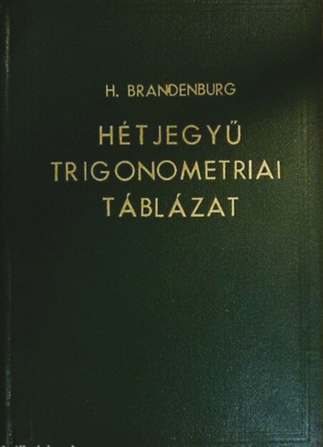 H. Brandenburg - Htjegy trigonometriai tblzat