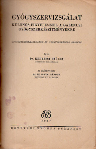 Gy�gyszervizsg�lat k�l�n�s figyelemmel a galenusi...