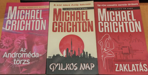 3 db Michael Crichton: Az Andromda-trzs + Gyilkos nap + Zaklats