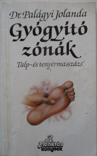 Gy�gy�t� z�n�k - Talp- �s teny�rmassz�zs