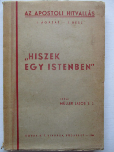 "Hiszek egy Istenben"