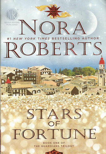 Nora Roberts - Stars of Fortune