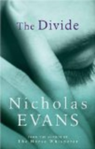 Nicolas Evans - The Divide