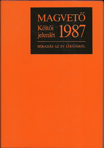 Klti jelenlt 1987 /Hrads az v lrjrl/