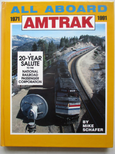 All aboard Amtrak 1971-1991