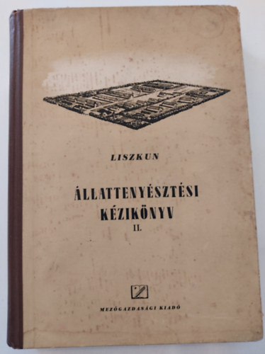 JE. F. Liszkun - Állattenyésztési kézikönyv II.