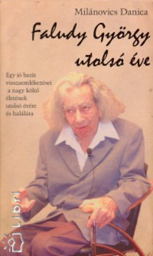 Faludy Gy�rgy utols� �ve