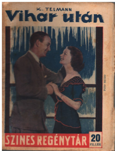 Vihar utn (Sznes regnytr 385. szm, 20 fillr) (1936. februr 25.)