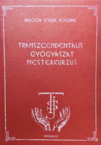 Transzcendentlis gygyszat mesterkurzus