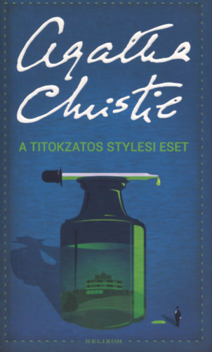 Agatha Christie - A titokzatos stylesi eset
