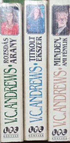 Minden, ami f�nylik + Titkolt �kszer + Rozsd�s arany