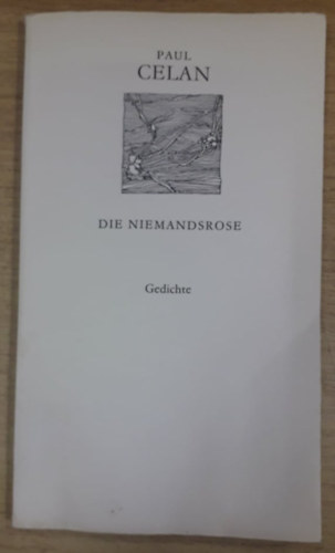 Die Niemandsrose - Gedichte
