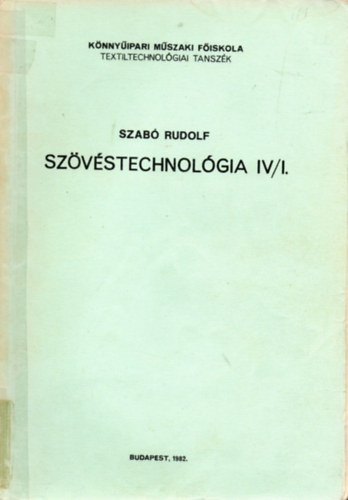 Szvstechnolgia IV/I.