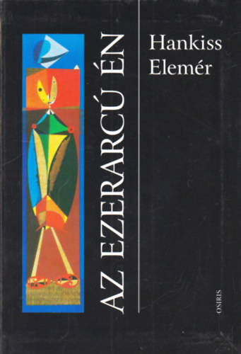 Az ezerarc� �n - Emberl�t a fogyaszt�i civiliz�ci�ban