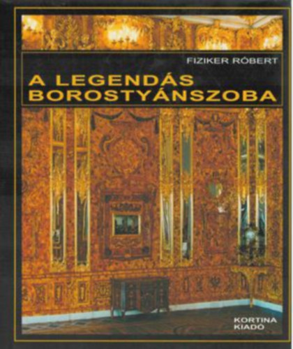 A legends borostynszoba
