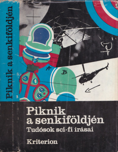 Piknik a senkifldjn (Tudsok sci-fi rsai)