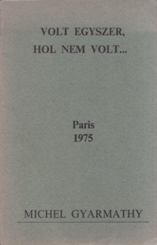 Volt egyszer, hol nem volt... (dedik�lt)