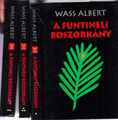 A funtineli boszorkny I-III.