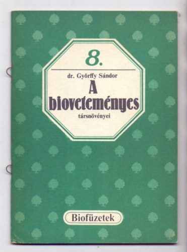 A biovetem�nyes t�rsn�v�nyei