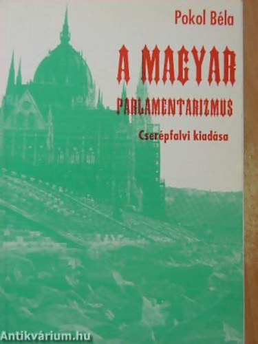 A magyar parlamentarizmus