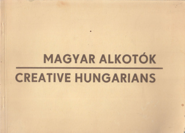 Dr. Kajetn Endre  Vajda Pl (szerk.) - Magyar alkotk - Creative Hungarians