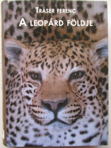 Tr�ser Ferenc - A leop�rd f�ldje