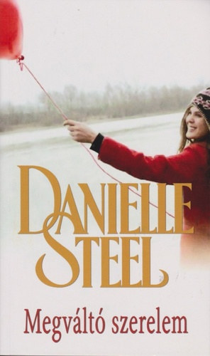 Danielle Steel - Megvlt szerelem