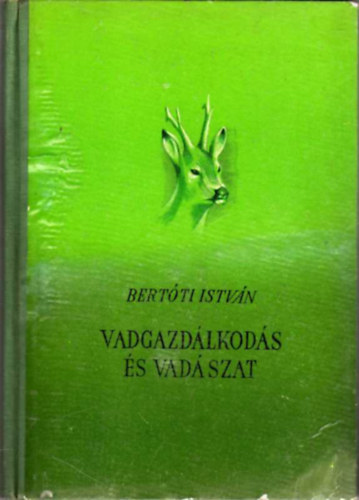 A vadgazdlkods s vadszat - Els kiads