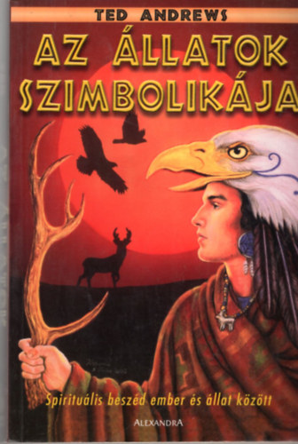 Ted Andrews - Az llatok szimbolikja