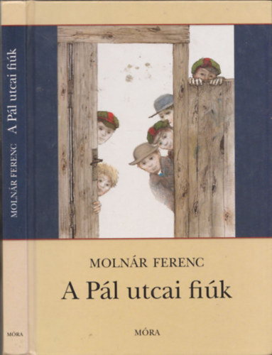 Moln�r Ferenc - A P�l utcai fi�k