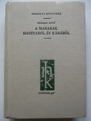Herman Ott� - A madarak haszn�r�l �s k�r�r�l
