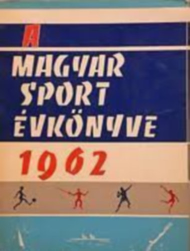 A magyar sport vknyve 1962.