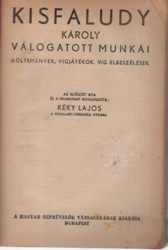 Magyar Klasszikusok sorozat 4 db fzet ( egybektve) 1. Magyarorszg 1514-ben , 2. A karthausi,  3. Csiky Gergely vlogatott munki- A nagymama, A vasember, 4. Kisfaludy Kroly vlogatott munki- kltemnyek, vigjtkok, vig elbeszlse